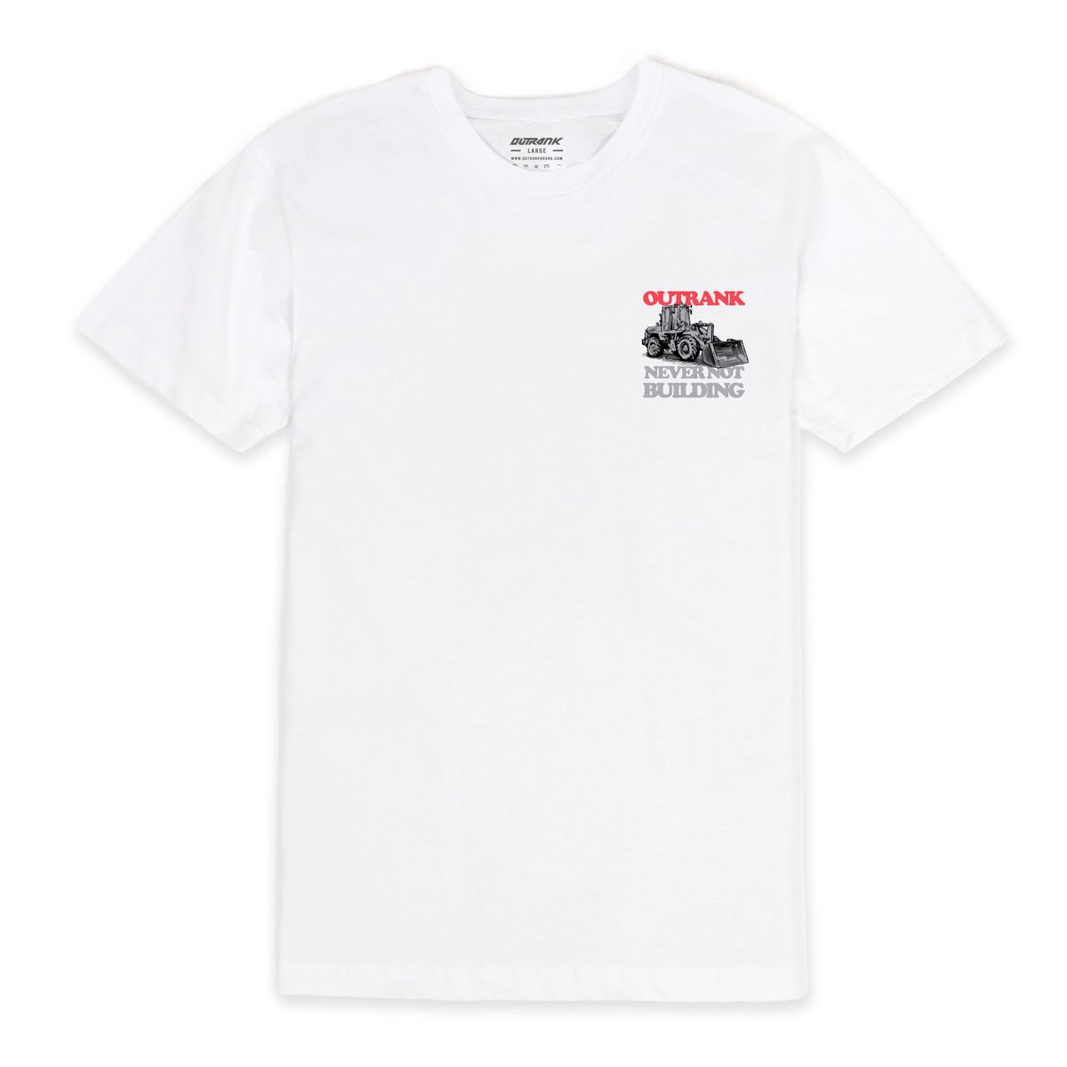 Outrank T-Shirt We Busy Buildin White