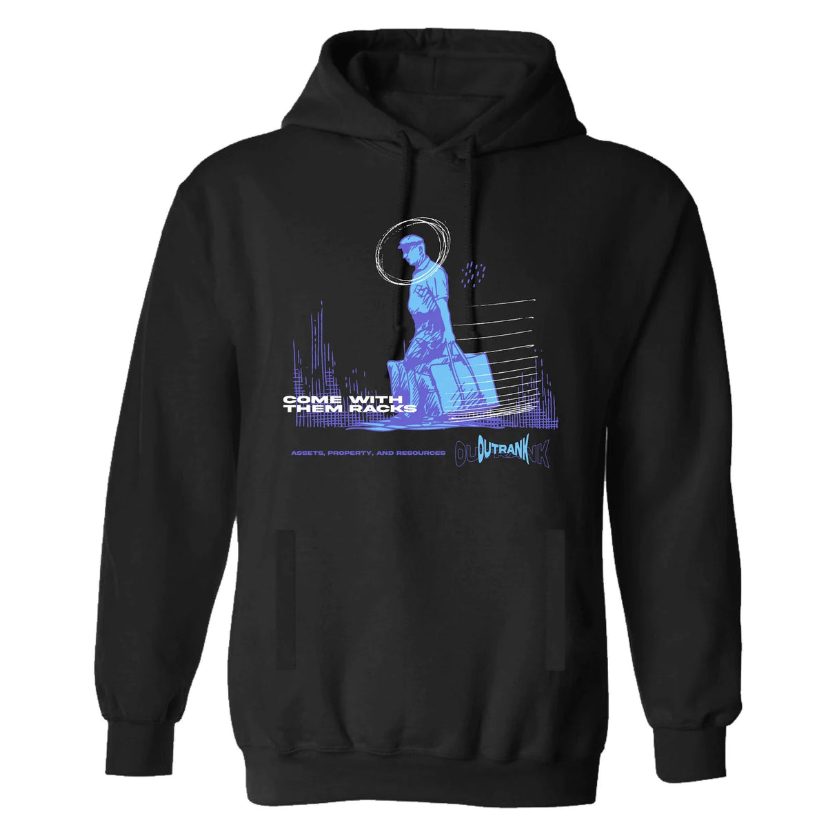 Outrank - Hoodie - Came with Them Racks - Black