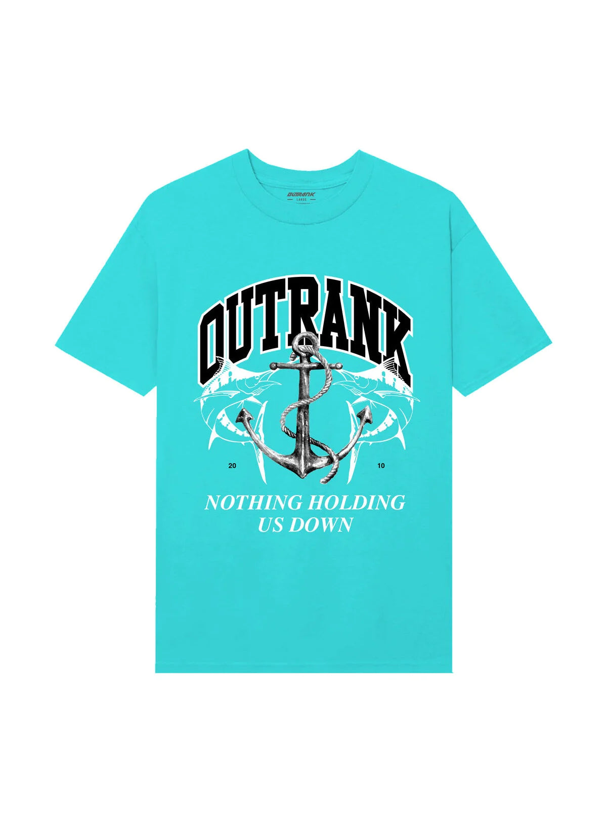 Outrank - T Shirt - Nothing Holding US Down - Blue