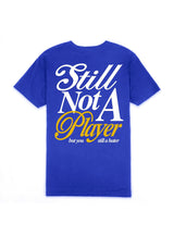 Outrank - T Shirt - Still Not A Player - Royal Blue